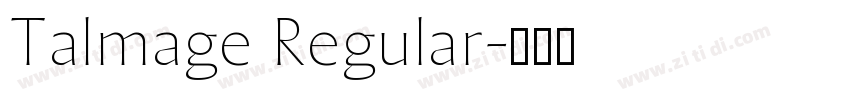Talmage Regular字体转换